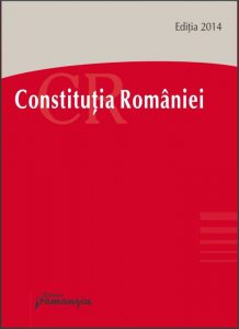Constitutia Romaniei. Editia 2014
