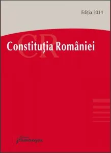 Constitutia Romaniei. Editia 2014