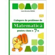 Culegere de probleme de matematica PUISORUL clasa a 7-a de Ioana Monalisa Manea
