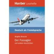 Der Passagier und andere GeschichtenLeseheft de Brigitte Braucek