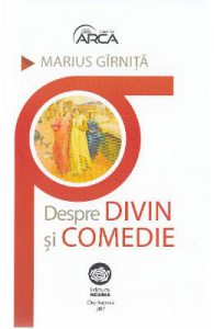 Despre divin si comedie