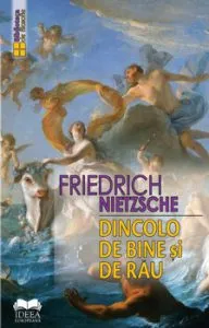 Dincolo de bine si de rau de Friedrich Nietzsche