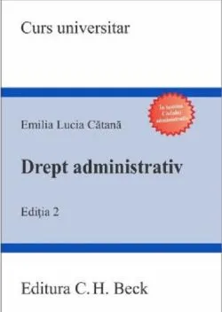 Drept administrativ de Emilia-Lucia Catana