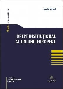 Drept institutional al Uniunii Europene de Gyula Fabian