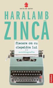 Fiecare om cu clepsidra lui (autobiografie)