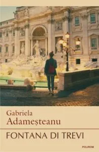 Fontana di Trevi (editia a II-a) de Gabriela Adamesteanu