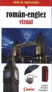 Ghid de conversatie roman-englez vizual de Rudi Kost