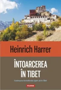 Intoarcerea in Tibet de Heinrich Harrer