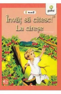 Invat sa citesc! Nivelul 2 de La cirese