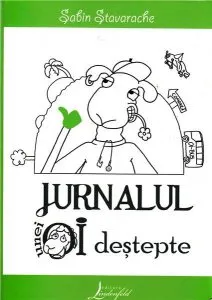 Jurnalul unei oi destepte. Volumul 1 de Sabin Stavarache