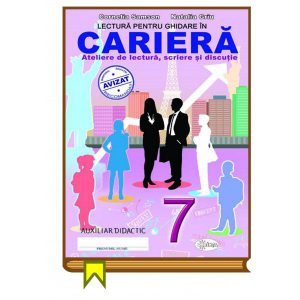 Lectura pentru ghidare in cariera. Clasa a VII-a