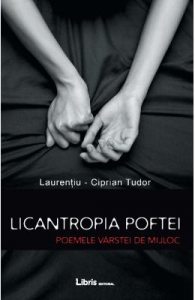 Licantropia poftei. Poemele varstei de mijloc