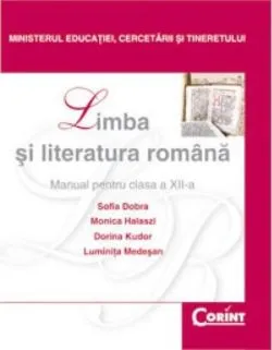 Limba şi literatura română. Manual pentru clasa a XII-a (Dobra)