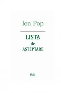 Lista de asteptare de Ion Pop