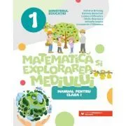 Matematica si explorarea mediului. Manual clasa 1 de Adriana Briceag