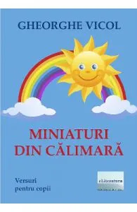 Miniaturi din calimara de Gheorghe Vicol