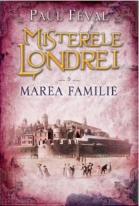 Misterele Londrei, Marea familie, Vol. 3