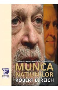 Munca natiunilor: Pregatindu-ne pentru capitalismul secolului XXI