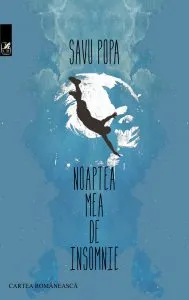 Noaptea mea de insomnie de Savu Popa