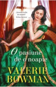 O pasiune de-o noapte de Valerie Bowman