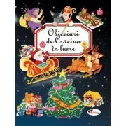 Obiceiuri de Craciun in lume de Emilie Beaumont