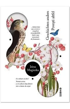 Povesti altfel. Geschichten anders de Irina Magierka