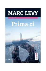 Prima zi de Marc Levy