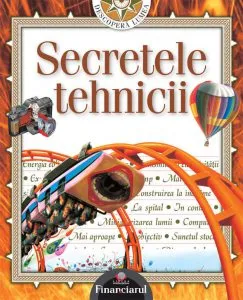 Secretele tehnicii