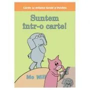 Suntem intr-o carte! Paperback de Mo Willems