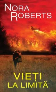Vieti la limita , Vol.1 de Nora Roberts