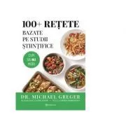 100  retete bazate pe studii stiintifice de Michael Greger
