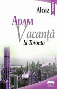 ADAM Vacanta la Toronto