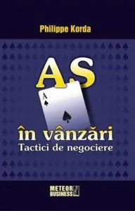 As in vanzari. Tactici de negociere de Philippe Korda