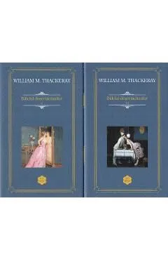 Balciul desertaciunilor Vol.1Vol.2 de William M. Thackeray