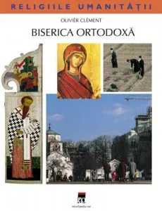 Biserica ortodoxa de Oliver Clement