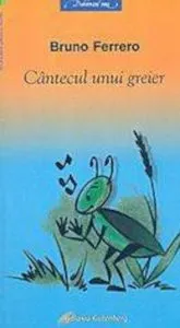 Cantecul unui greier Vol.II de Bruno Ferrero