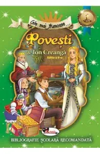 Cele mai frumoase povesti de Ion Creanga