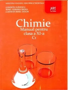 Chimie. Manual pentru clasa a XI-a. C1 de Luminita Irinel Doicin