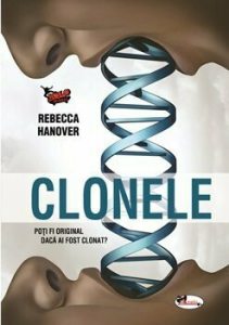 Clonele. Poti fi original daca ai fost clonat?
