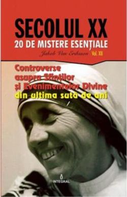 Controverse asupra Sfinților și Evenimentelor Divine din ultima sută de ani (Vol. 12)