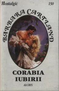 Corabia iubirii, 150 de Barbara Cartland