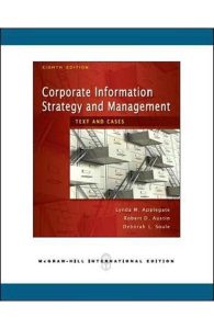 Corporate Information Strategy and Management: Text and Cases
