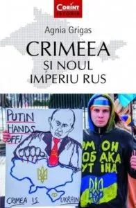 Crimeea si noul imperiu rus de Agnia Grigas