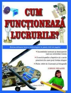 Cum functioneaza lucrurile?