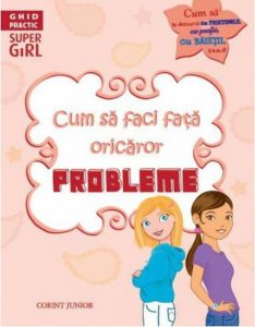 Cum sa faci fata oricaror probleme