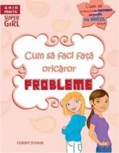 Cum sa faci fata oricaror probleme