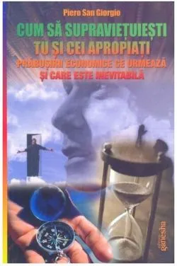Cum să supraviețuiești tu și cei apropiați de Piero San Giorgio