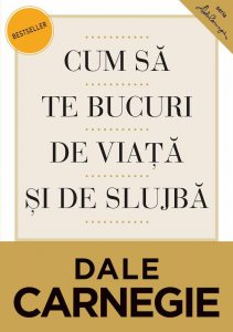 Cum sa te bucuri de viata si de slujba