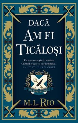 Dacă am fi ticăloși