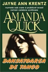 Dansatoarea de tango de Jayne Ann Krentz Amanda Quick